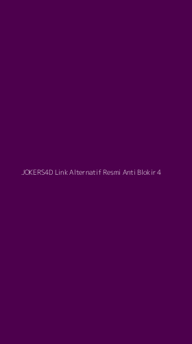 Tampilan Antarmuka Aplikasi Jokers4d Link Alternatif Resmi Anti Blokir - 4