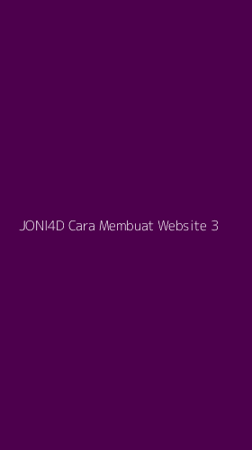 Tampilan Antarmuka Aplikasi Joni4d Cara Membuat Website - 3