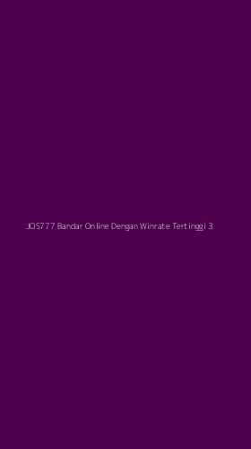 Tampilan Antarmuka Aplikasi Jos777 Bandar Online Dengan Winrate Tertinggi - 3