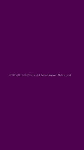 Tampilan Antarmuka Aplikasi Jp 88 Slot Login Info Slot Gacor Maxwin Malam Ini - 4