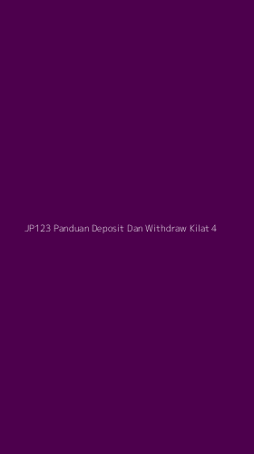 Tampilan Antarmuka Aplikasi Jp123 Panduan Deposit Dan Withdraw Kilat - 4