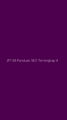 Tampilan Antarmuka Aplikasi Jp138 Panduan Seo Terlengkap - 4