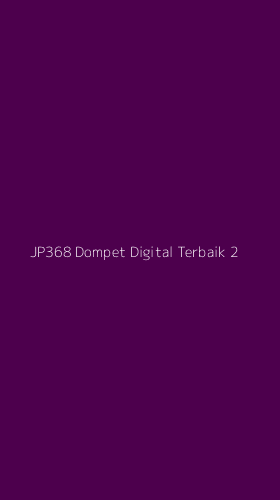 Tampilan Antarmuka Aplikasi Jp368 Dompet Digital Terbaik - 2
