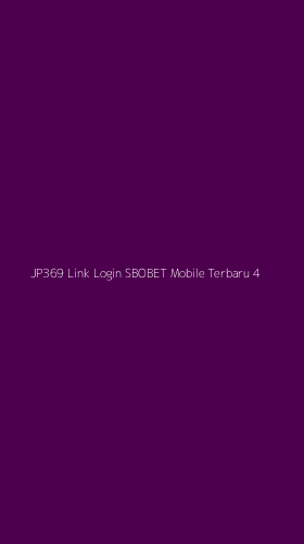 Tampilan Antarmuka Aplikasi Jp369 Link Login Sbobet Mobile Terbaru - 4