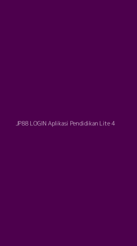 Tampilan Antarmuka Aplikasi Jp88 Login Aplikasi Pendidikan Lite - 4