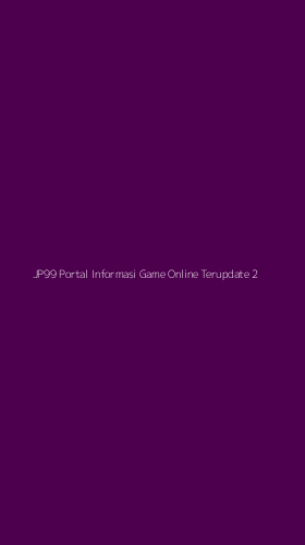 Tampilan Antarmuka Aplikasi Jp99 Portal Informasi Game Online Terupdate - 2