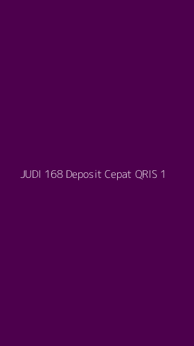 Tampilan Antarmuka Aplikasi Judi 168 Deposit Cepat Qris - 1