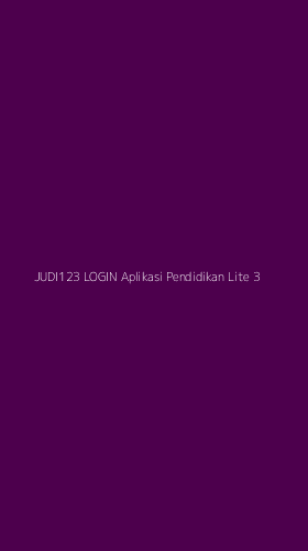 Tampilan Antarmuka Aplikasi Judi123 Login Aplikasi Pendidikan Lite - 3