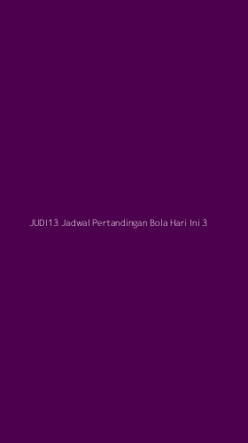 Tampilan Antarmuka Aplikasi Judi13 Jadwal Pertandingan Bola Hari Ini - 3