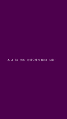 Tampilan Antarmuka Aplikasi Judi138 Agen Togel Online Resmi Asia - 1