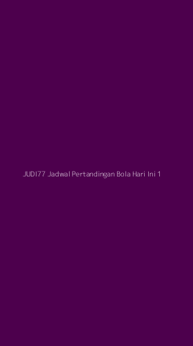 Tampilan Antarmuka Aplikasi Judi77 Jadwal Pertandingan Bola Hari Ini - 1