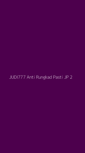 Tampilan Antarmuka Aplikasi Judi777 Anti Rungkad Pasti Jp - 2