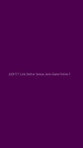 Tampilan Antarmuka Aplikasi Judi777 Link Daftar Semua Jenis Game Online - 1