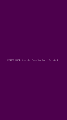 Tampilan Antarmuka Aplikasi Judi888 Login Kumpulan Game Slot Gacor Terbaik - 3