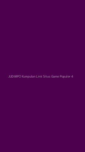 Tampilan Antarmuka Aplikasi Judimpo Kumpulan Link Situs Game Populer - 4