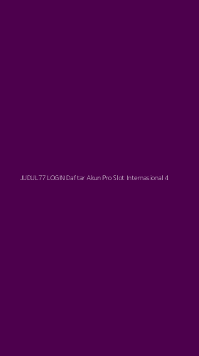 Tampilan Antarmuka Aplikasi Judul77 Login Daftar Akun Pro Slot Internasional - 4