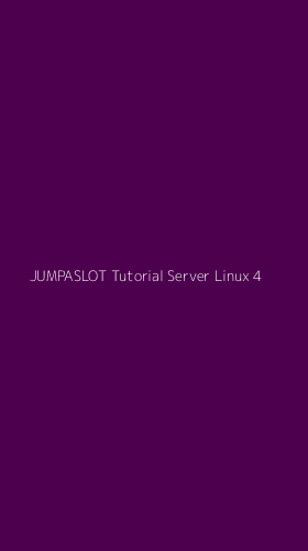 Tampilan Antarmuka Aplikasi Jumpaslot Tutorial Server Linux - 4