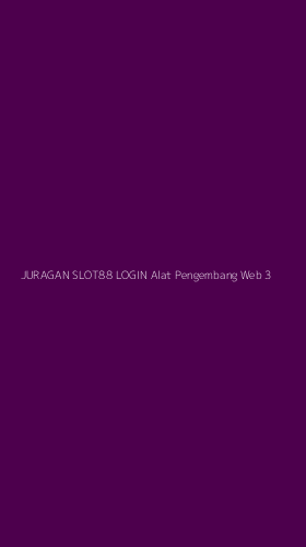Tampilan Antarmuka Aplikasi Juragan Slot88 Login Alat Pengembang Web - 3