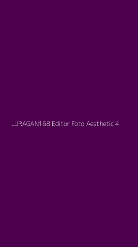 Tampilan Antarmuka Aplikasi Juragan168 Editor Foto Aesthetic - 4