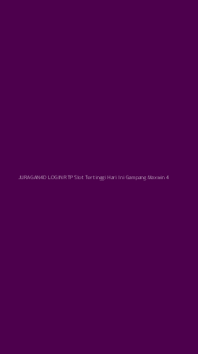 Tampilan Antarmuka Aplikasi Juragan4d Login Rtp Slot Tertinggi Hari Ini Gampang Maxwin - 4