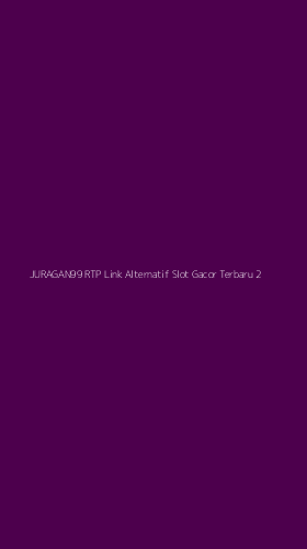 Tampilan Antarmuka Aplikasi Juragan99 Rtp Link Alternatif Slot Gacor Terbaru - 2