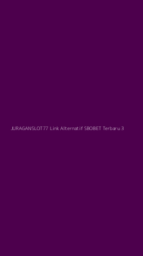 Tampilan Antarmuka Aplikasi Juraganslot77 Link Alternatif Sbobet Terbaru - 3