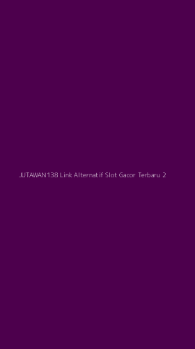 Tampilan Antarmuka Aplikasi Jutawan138 Link Alternatif Slot Gacor Terbaru - 2