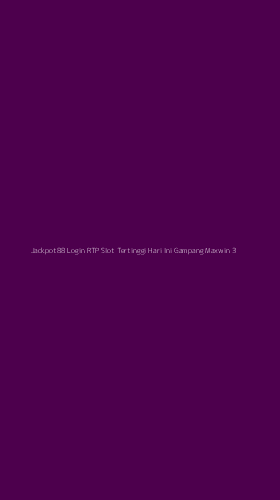Tampilan Antarmuka Aplikasi Jackpot88 Login Rtp Slot Tertinggi Hari Ini Gampang Maxwin - 3