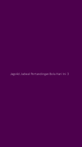 Tampilan Antarmuka Aplikasi Jago4d Jadwal Pertandingan Bola Hari Ini - 3