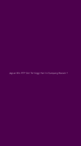 Tampilan Antarmuka Aplikasi Jagoan Win Rtp Slot Tertinggi Hari Ini Gampang Maxwin - 1