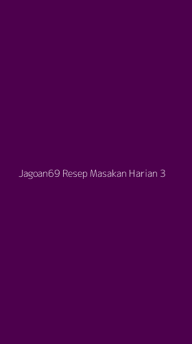 Tampilan Antarmuka Aplikasi Jagoan69 Resep Masakan Harian - 3