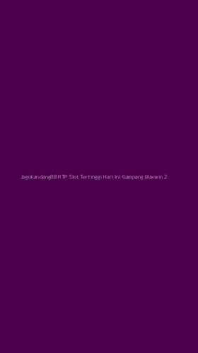 Tampilan Antarmuka Aplikasi Jagokandang88 Rtp Slot Tertinggi Hari Ini Gampang Maxwin - 2