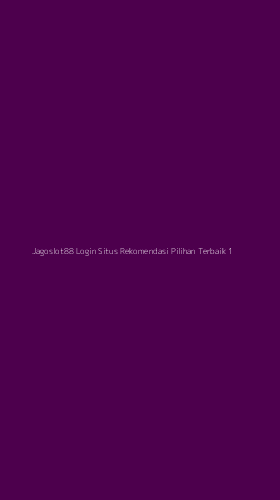 Tampilan Antarmuka Aplikasi Jagoslot88 Login Situs Rekomendasi Pilihan Terbaik - 1