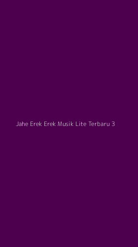 Tampilan Antarmuka Aplikasi Jahe Erek Erek Musik Lite Terbaru - 3