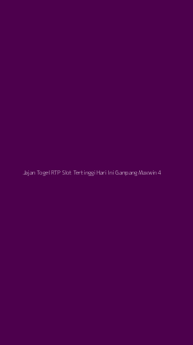 Tampilan Antarmuka Aplikasi Jajan Togel Rtp Slot Tertinggi Hari Ini Gampang Maxwin - 4