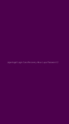 Tampilan Antarmuka Aplikasi Jajantogel Login Cara Recovery Akun Lupa Password - 2
