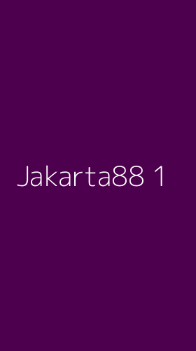 Tampilan Antarmuka Aplikasi Jakarta88 - 1