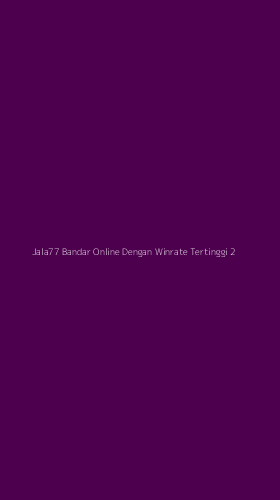 Tampilan Antarmuka Aplikasi Jala77 Bandar Online Dengan Winrate Tertinggi - 2