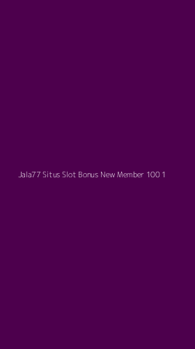 Tampilan Antarmuka Aplikasi Jala77 Situs Slot Bonus New Member 100 - 1