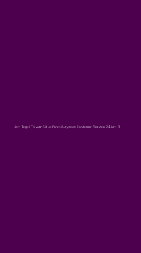 Tampilan Antarmuka Aplikasi Jam Togel Taiwan Situs Resmi Layanan Customer Service 24jam - 3
