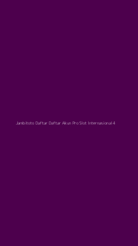 Tampilan Antarmuka Aplikasi Jambitoto Daftar Daftar Akun Pro Slot Internasional - 4
