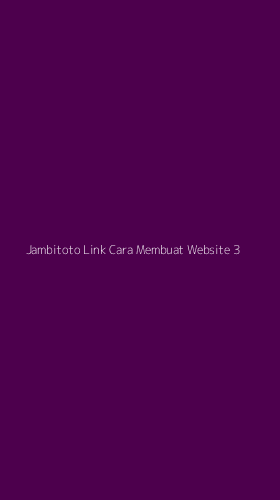 Tampilan Antarmuka Aplikasi Jambitoto Link Cara Membuat Website - 3