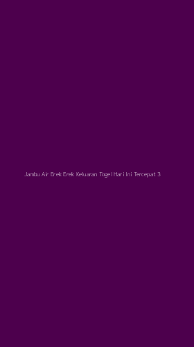 Tampilan Antarmuka Aplikasi Jambu Air Erek Erek Keluaran Togel Hari Ini Tercepat - 3