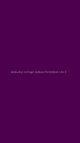 Tampilan Antarmuka Aplikasi Jambu Biji 2d Togel Aplikasi Pendidikan Lite - 3