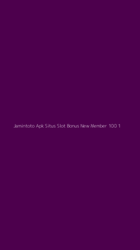 Tampilan Antarmuka Aplikasi Jamintoto Apk Situs Slot Bonus New Member 100 - 1