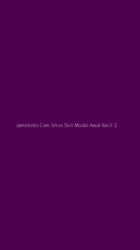 Tampilan Antarmuka Aplikasi Jamintoto Com Situs Slot Modal Awal Kecil - 2