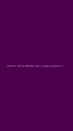 Tampilan Antarmuka Aplikasi Jamtoto Daftar Member Baru Langsung Bonus - 4