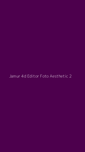 Tampilan Antarmuka Aplikasi Jamur 4d Editor Foto Aesthetic - 2