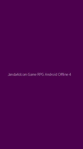 Tampilan Antarmuka Aplikasi Janda4dcom Game Rpg Android Offline - 4