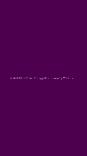 Tampilan Antarmuka Aplikasi Jandaslot88 Rtp Slot Tertinggi Hari Ini Gampang Maxwin - 4